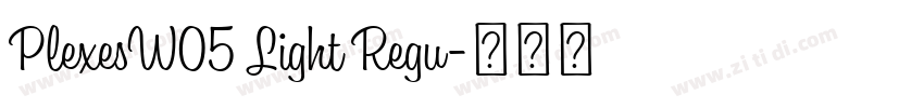 PlexesW05 Light Regu字体转换